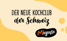 Migusto-der-neue-Kochclub-der-Schweiz-Klein-Report