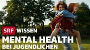 SRFbringtVideo-Seriezurmentalen_GesundheitbeiJugendlichenwieKleinReportberichtet