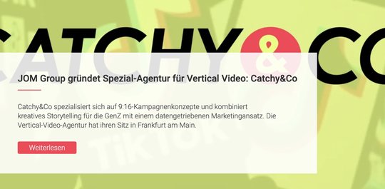 Catchy&Co spezialisiert sich auf 9:16-Kampagnenkonzepte und -Content, die auf Plattformen wie TikTok zugeschnitten werden… (Bild: Screenshot jom-group.com)