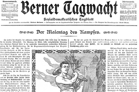 Die «Tagwacht» war 1892 von der Arbeiter-Union Bern als Parteiorgan gegründet worden. (Bild zVg)