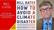 Das Buch zum Klimawandel hat viele Denkanstösse vermitteln können. Jetzt hat Bill Gates ein neues Buch zur Rettung der Welt vor Seuchen angekündigt...