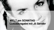 welt-am-sonntag-luxusausgabe-jil-sander-klein-report