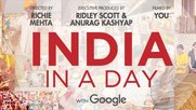 india-in-a-day-with-google-ridley-scott-klein-report