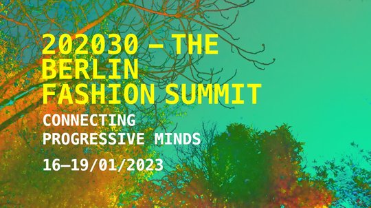 Die Veranstaltungs-Plattform «202030 - The Berlin Fashion Summit», will das modische Thema der Nachhaltigkeit auf verschiedene Weise sichtbar machen und vermitteln...    (Screenshot Webseite)